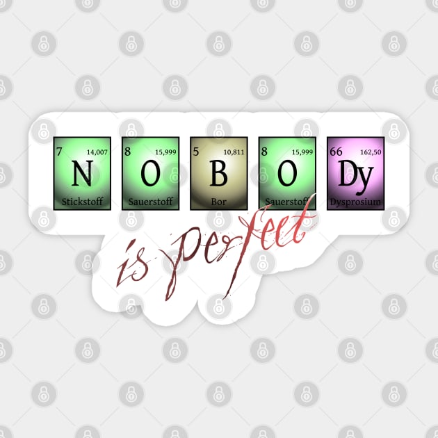 nobody is perfect Sticker by pASob